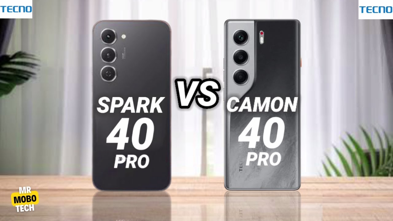 Tecno Spark 40 Pro vs Tecno Camon 40 Pro | Mr Mobo Tech