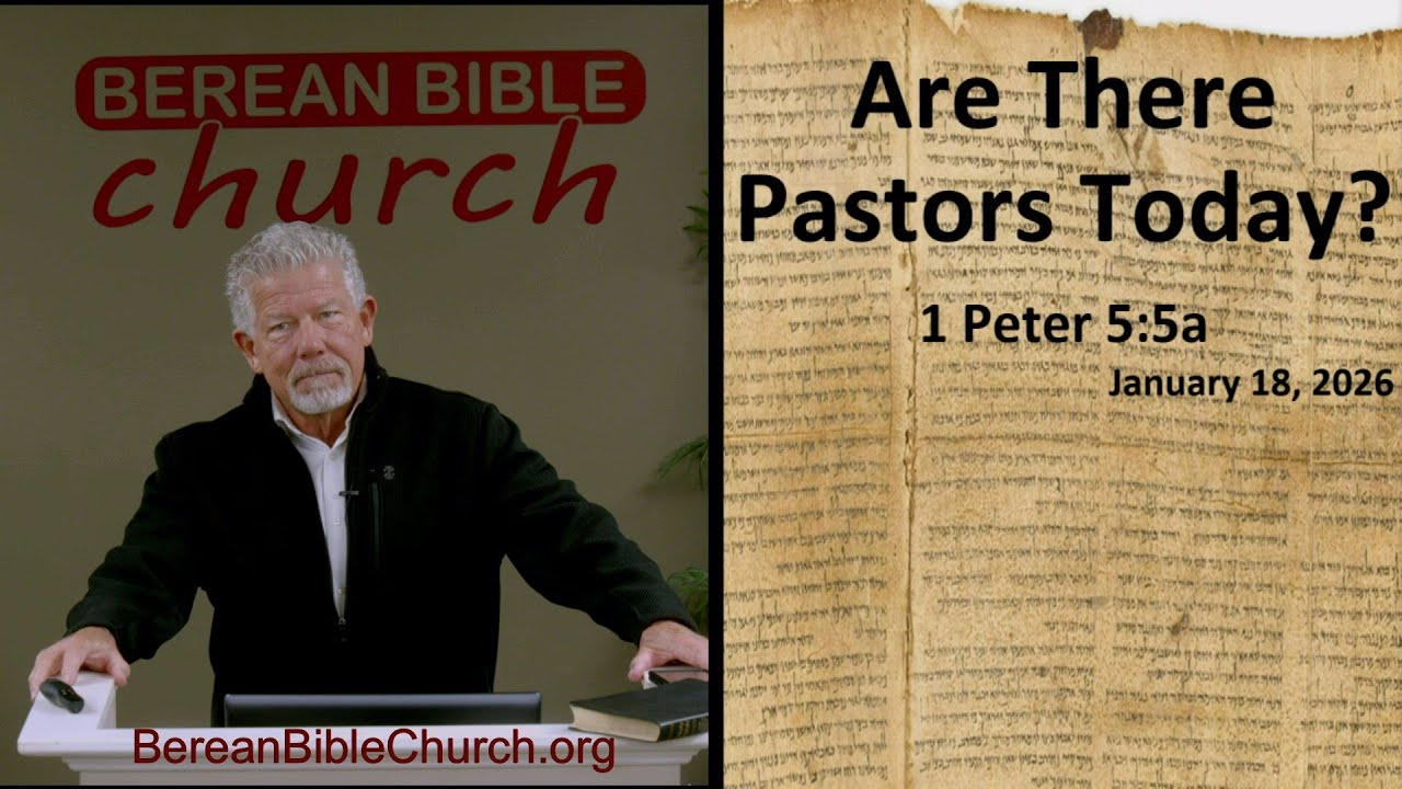 Are There Pastors Today?  (1 Peter 5:5a)