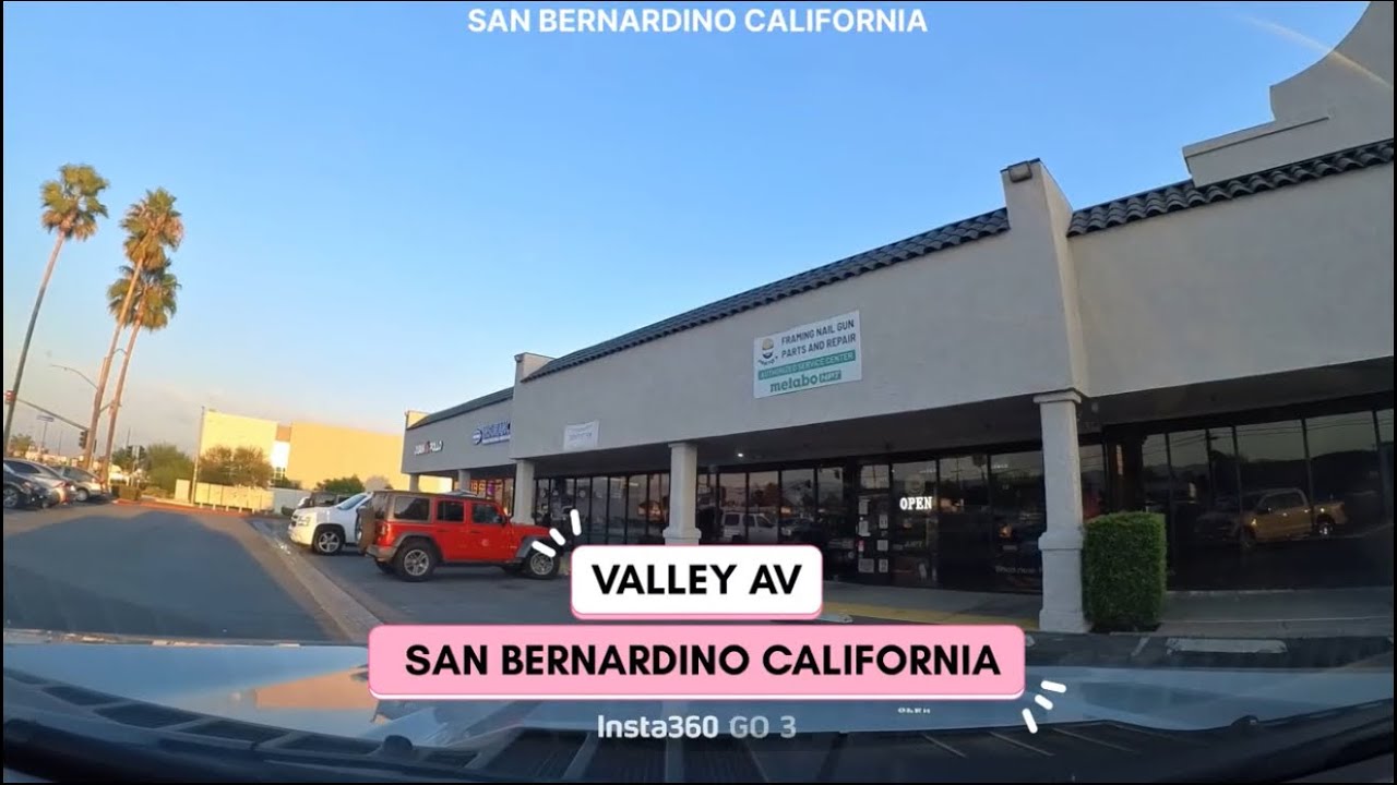 VALLEY AV. SAN BERNARDINO CALIFORNIA 2026