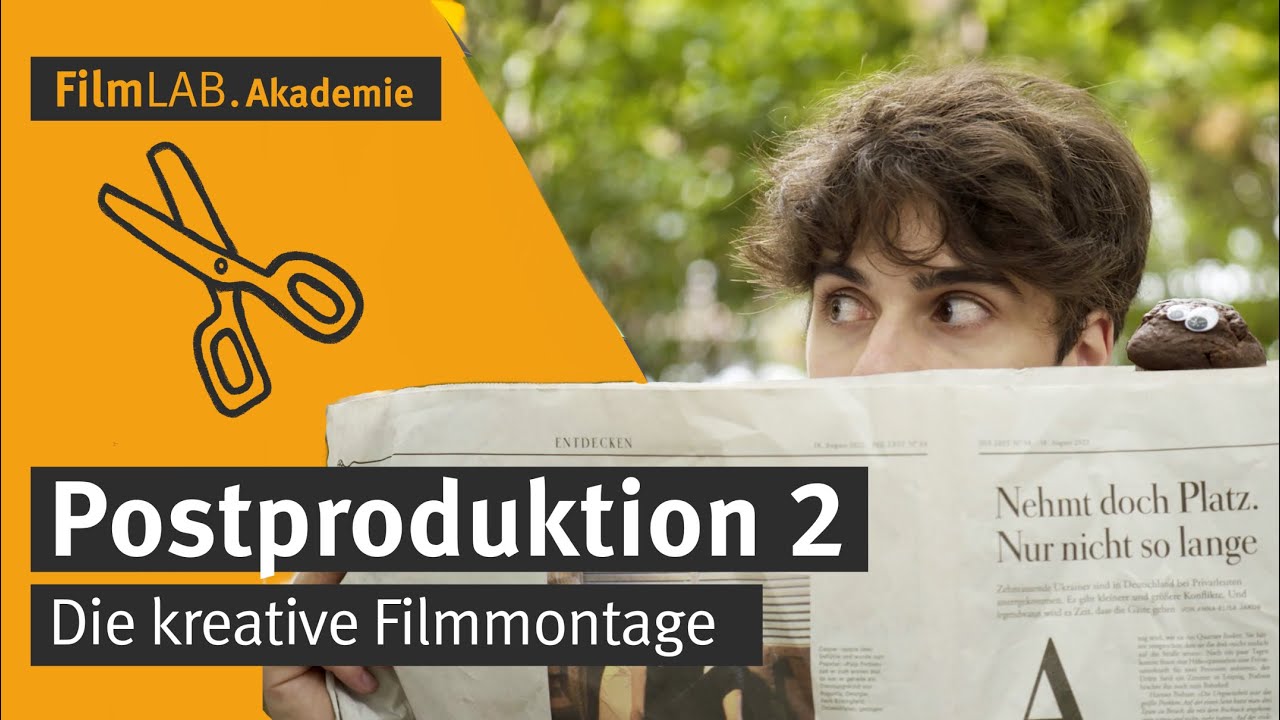 Postproduktion 2 – Die kreative Filmmontage