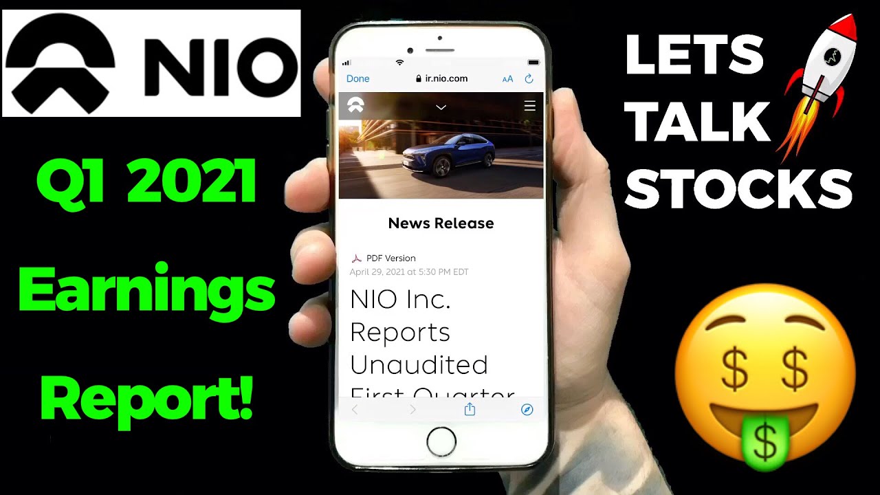 NIO Q1 2021 Earnings report! 🚀