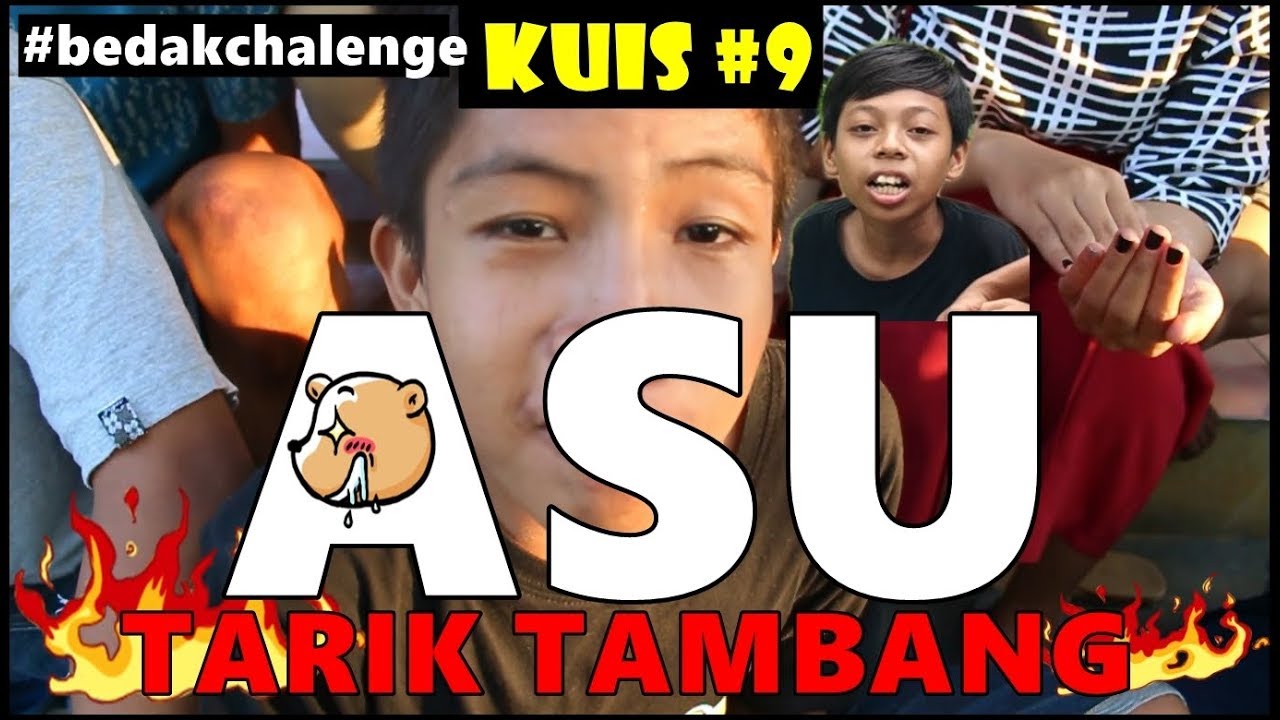 KUIS 9 || Asu Tarik Tambang #bedakchalenge Hajar Pamuji