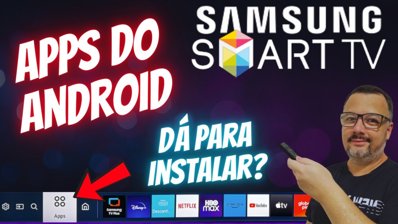 APPS do ANDROID na SMART TV SAMSUNG DÁ PARA INSTALAR? O QUE FAZER?🤷‍♀️
