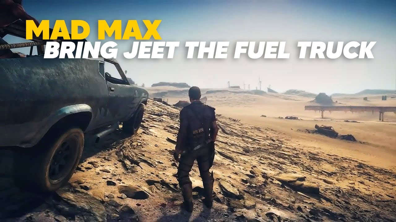 MAD MAX | Bring Jeet The Fuel Truck (Side Mission) | No HUD