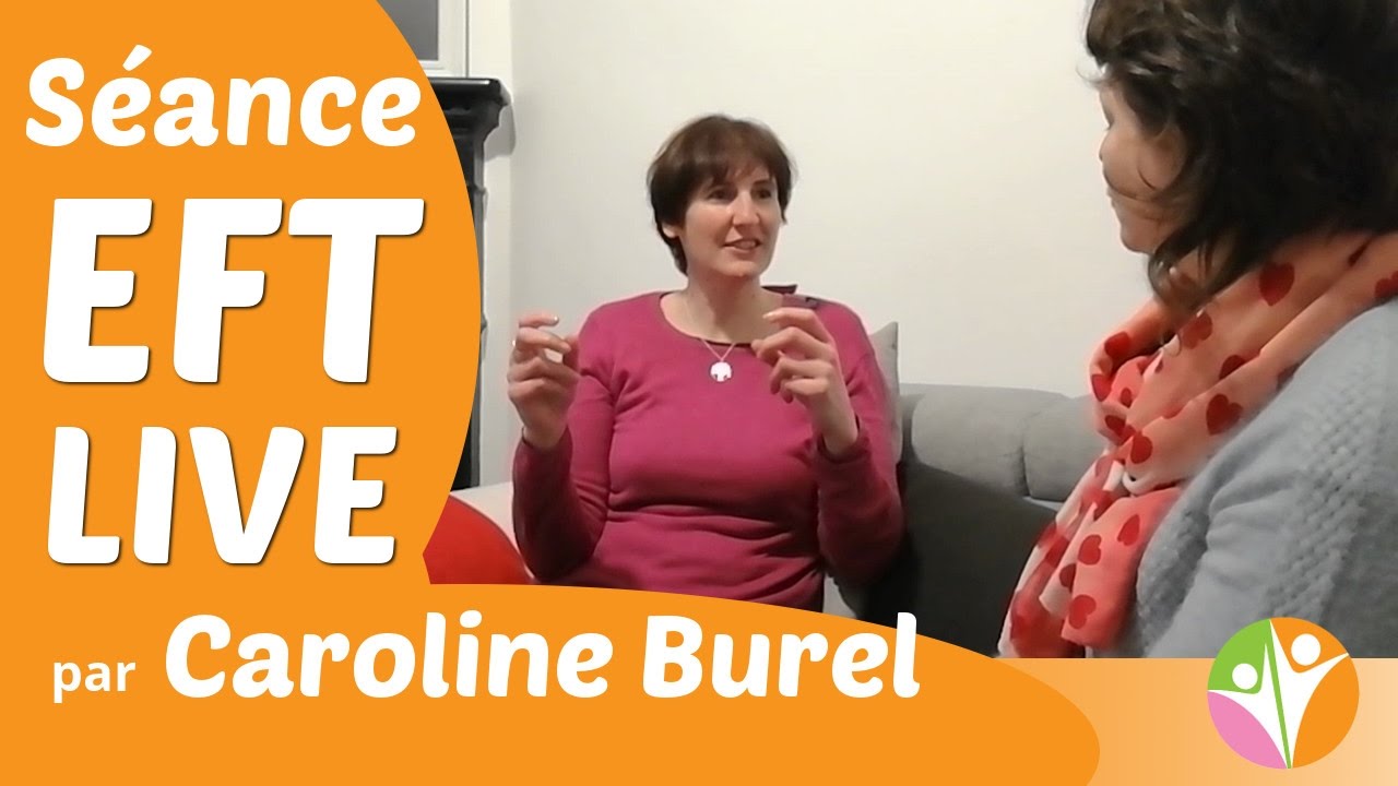 seance EFT en live avec Caroline Burel