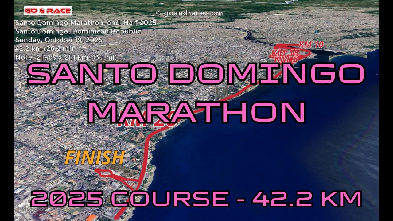 Santo Domingo Marathon & Half 2025: 3D Video Course Map | 42.2 km - Santo Domingo
