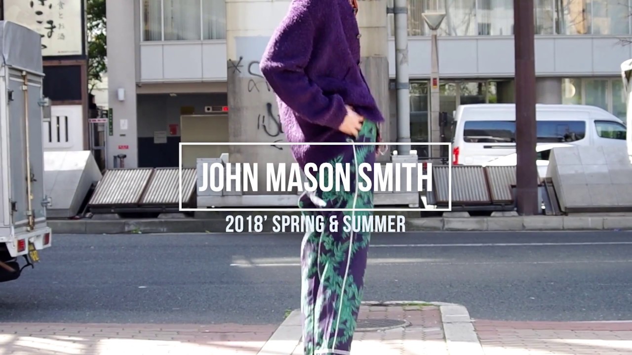 【アパレル店員が作る、服のPV】JOHN MASON SMITH -2018SS-