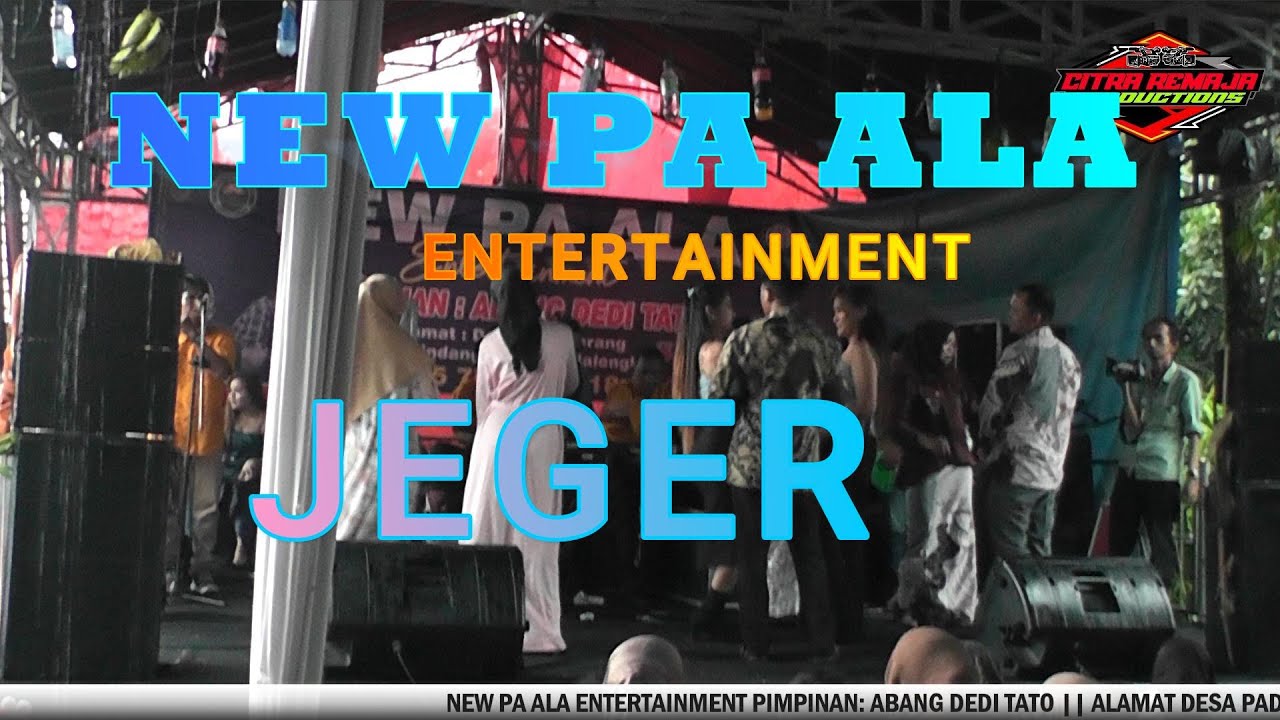 JEGER// DENAR//NEW PA ALA_BABAKANKAREO_RAJAGALUH_MAJALENGKA