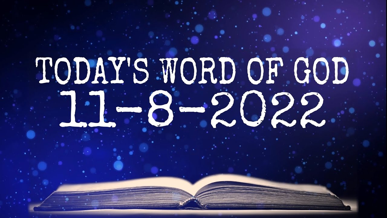 TODAY'S WORDS OF GOD||11-8-2022||@asatodayswordofgod @songsofchrist03
