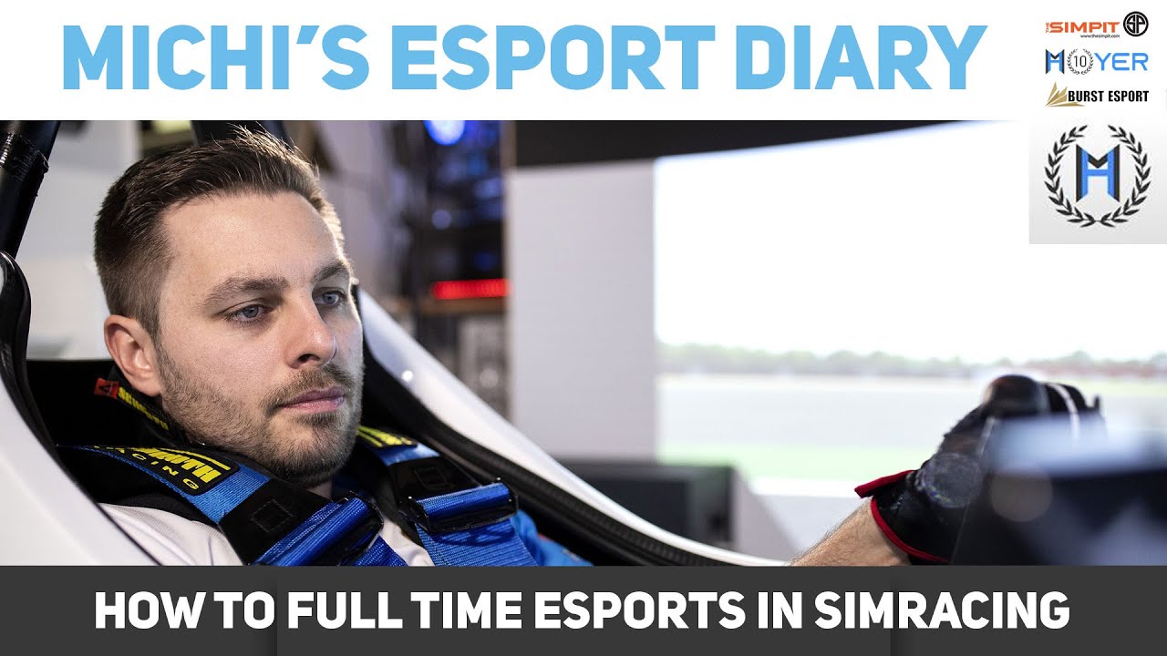 How to Full Time Esports in Simracing - Michi's Esport Diary