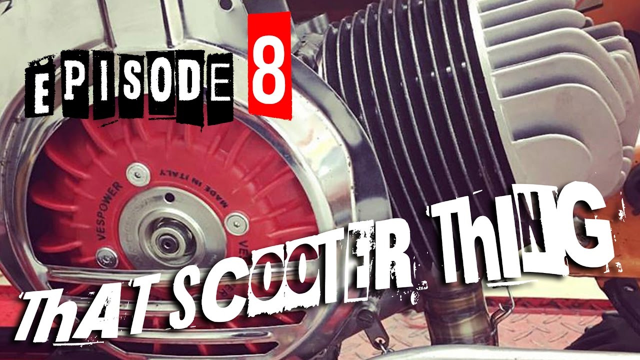 That Scooter Thing Episode 8 - Vespa / Stella / LML Star 150 Polini 177 to 187 полная сборка