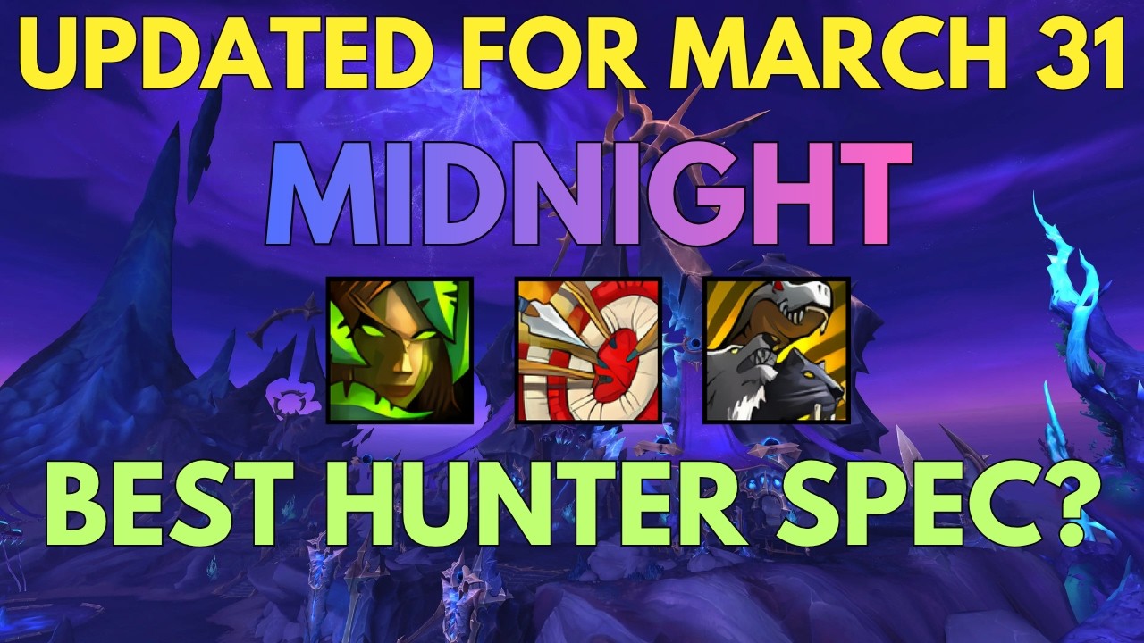 BM & SV Hunter Buffed Again! | Updated Hunter Spec Overview & Sims for Midnight Season 1