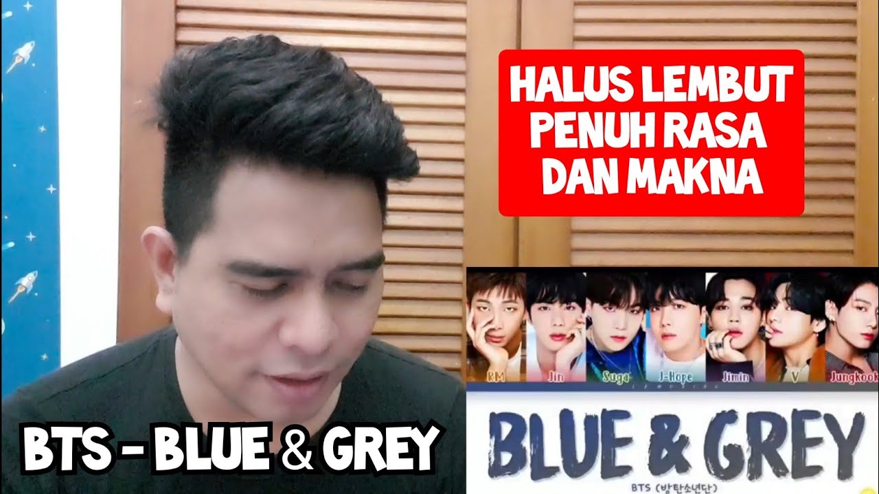 [KUPAS] INDAH BANGET | BTS - BLUE & GREY | LYRICS (Reaction)