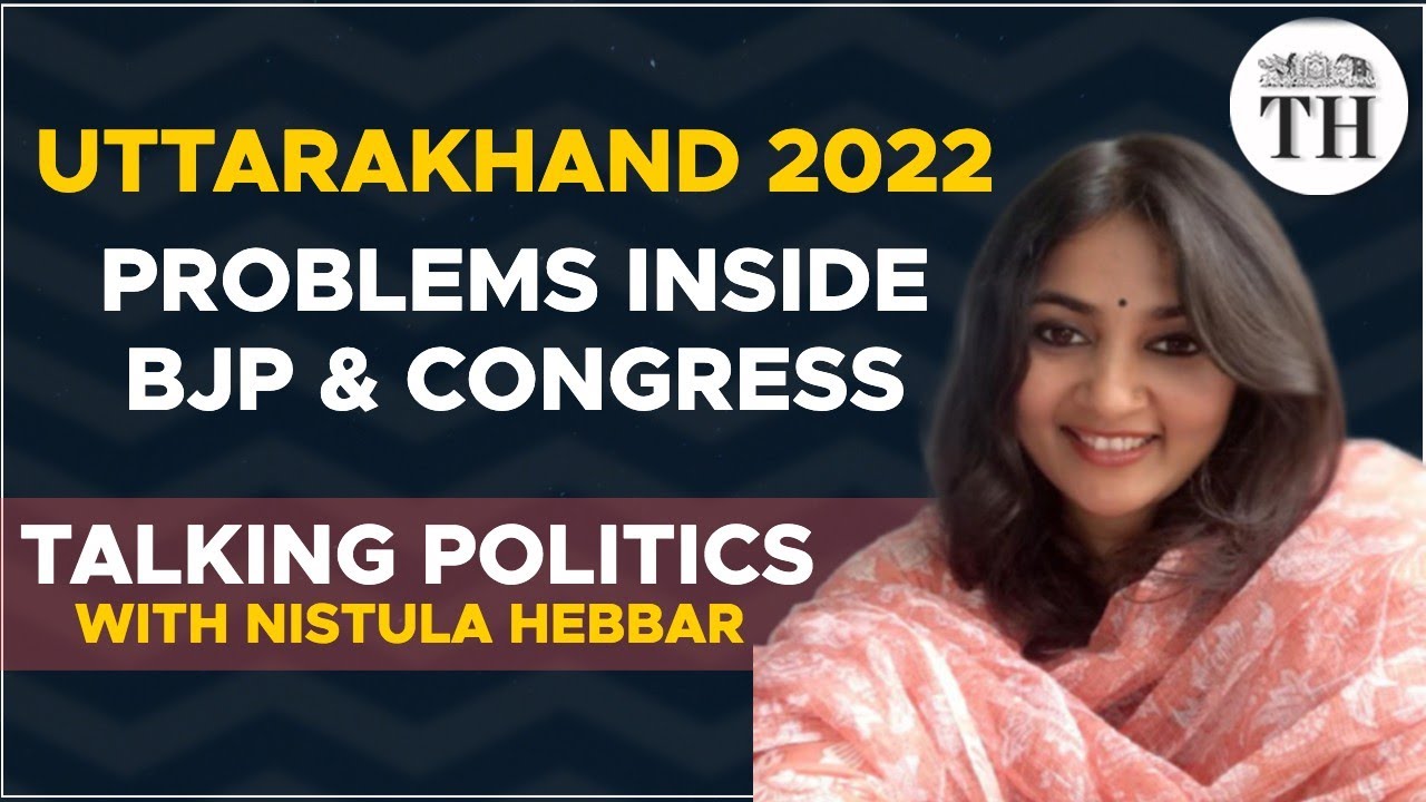 #Uttarakhand: intra-party differences affect #BJP, #Congress | Talking Politics with Nistula Hebbar
