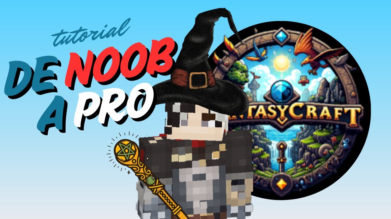 🧙‍♂️ FantasyCraft🧚‍♀️Server RPG Latino👉Guia para Novatos: De N00B a PRO 🔥