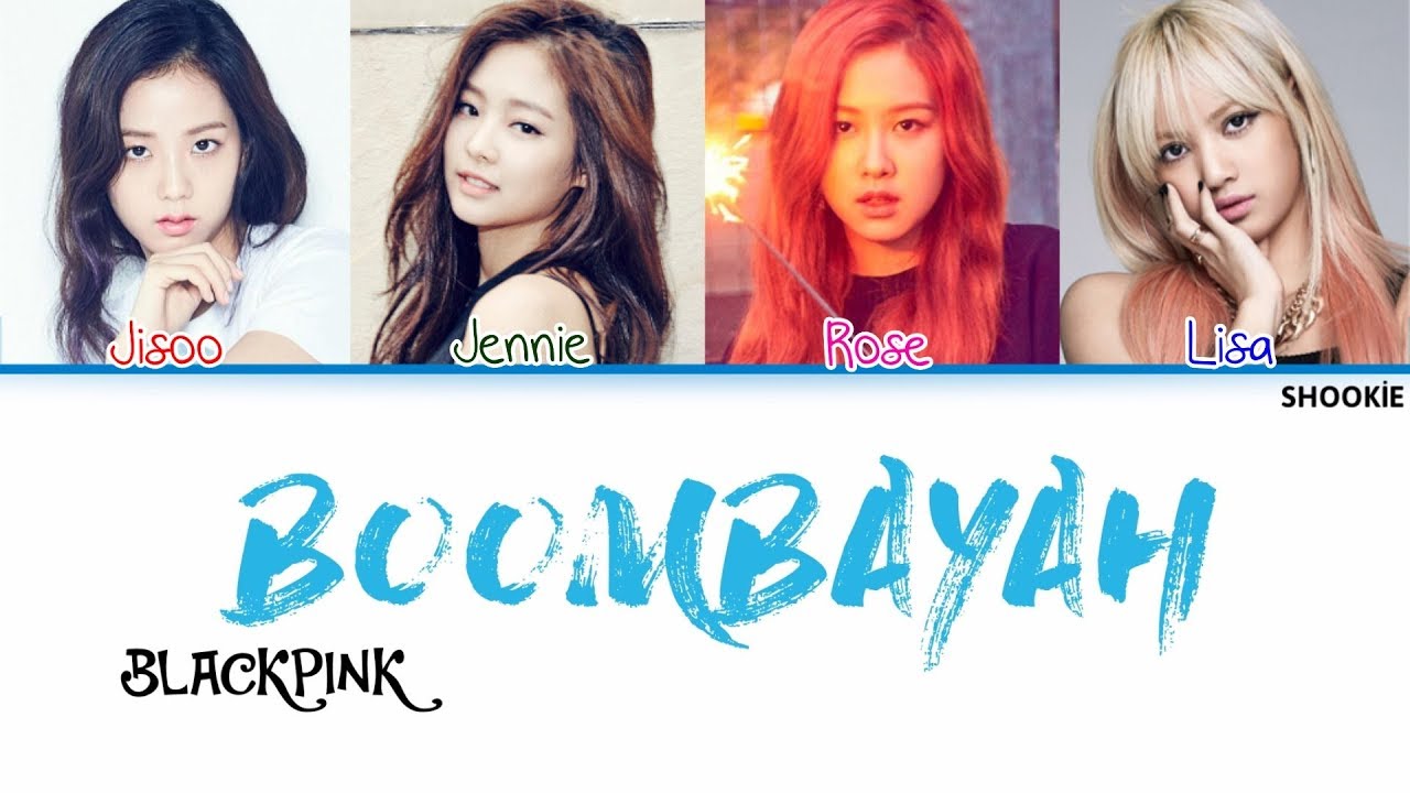 BLACKPINK (블랙핑크) - Boombayah | Kolay Okunuş