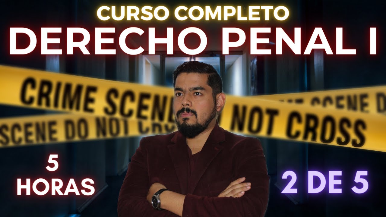 Curso Derecho Penal: 2 de 5 - Roy Stuart Abogado