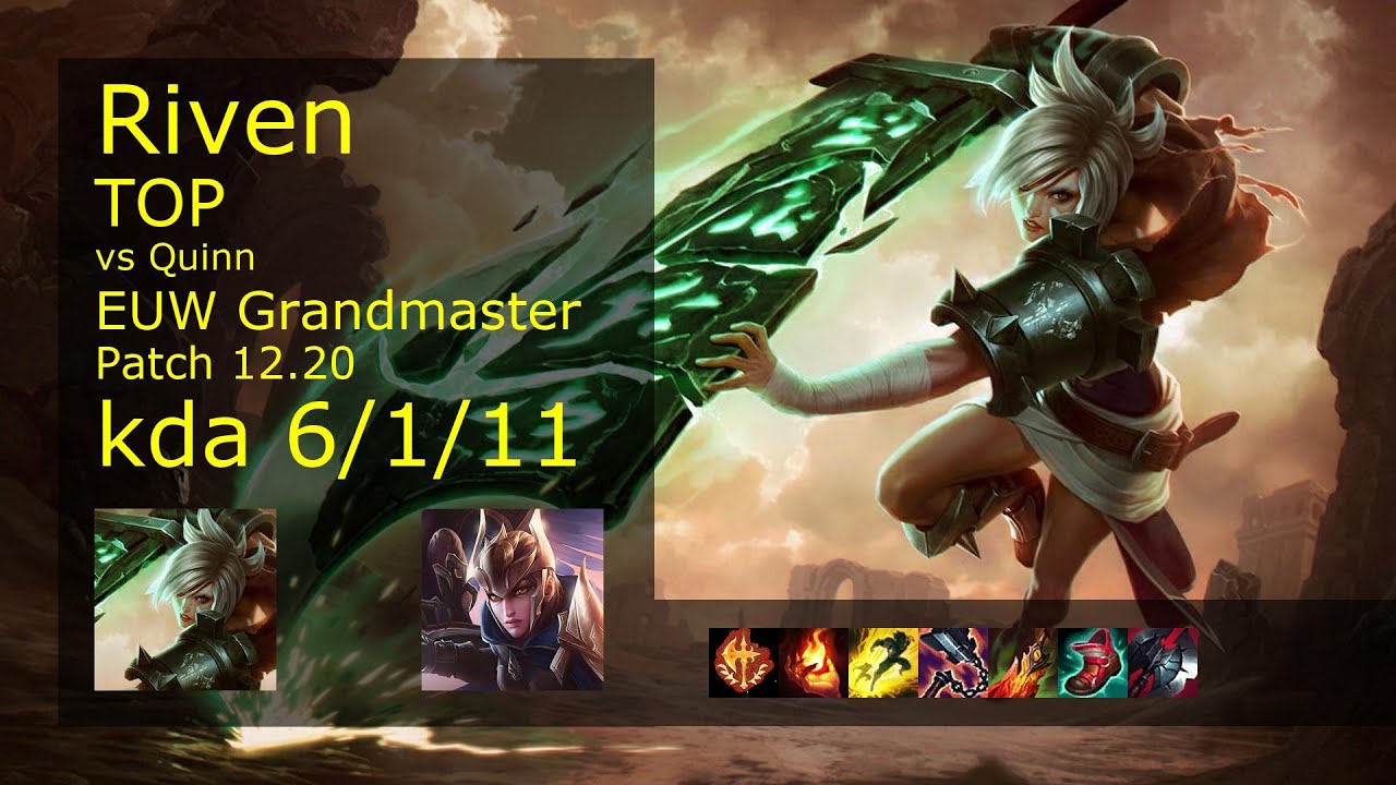 Riven Top vs Quinn - EUW 6/1/11 Patch 12.20 Gameplay