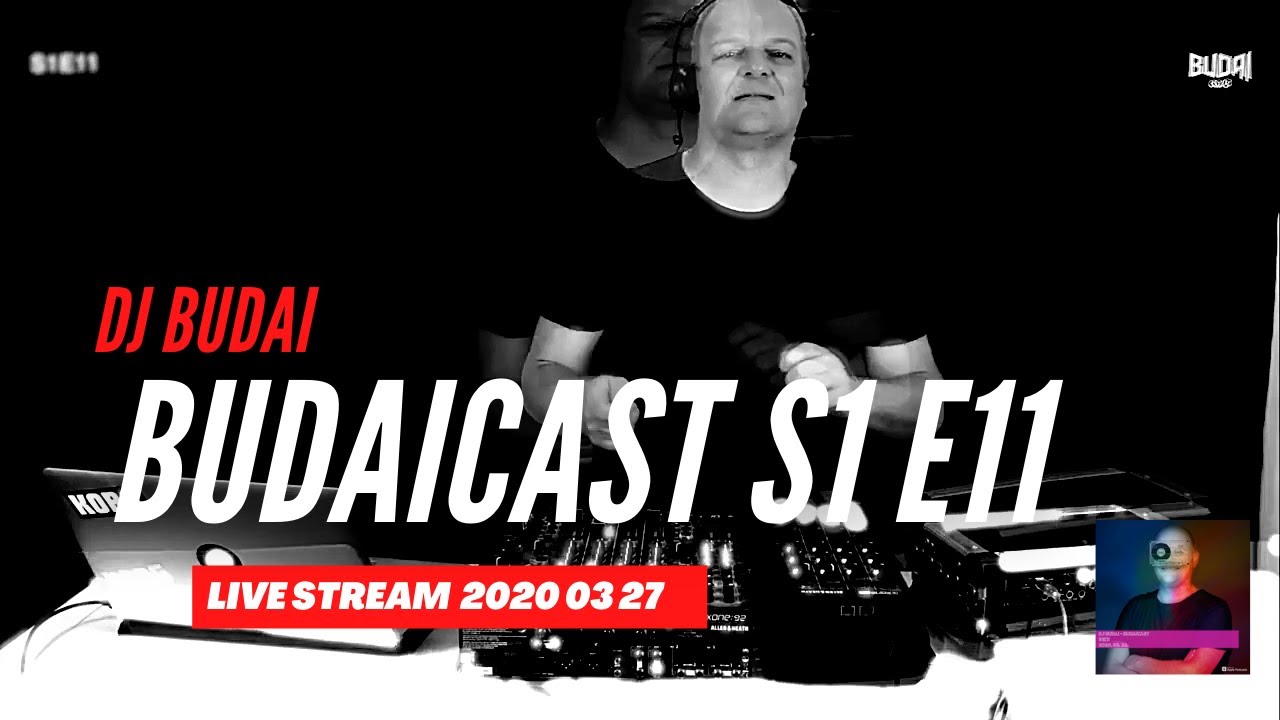 DJ Budai - BUDAICAST - S1 E11