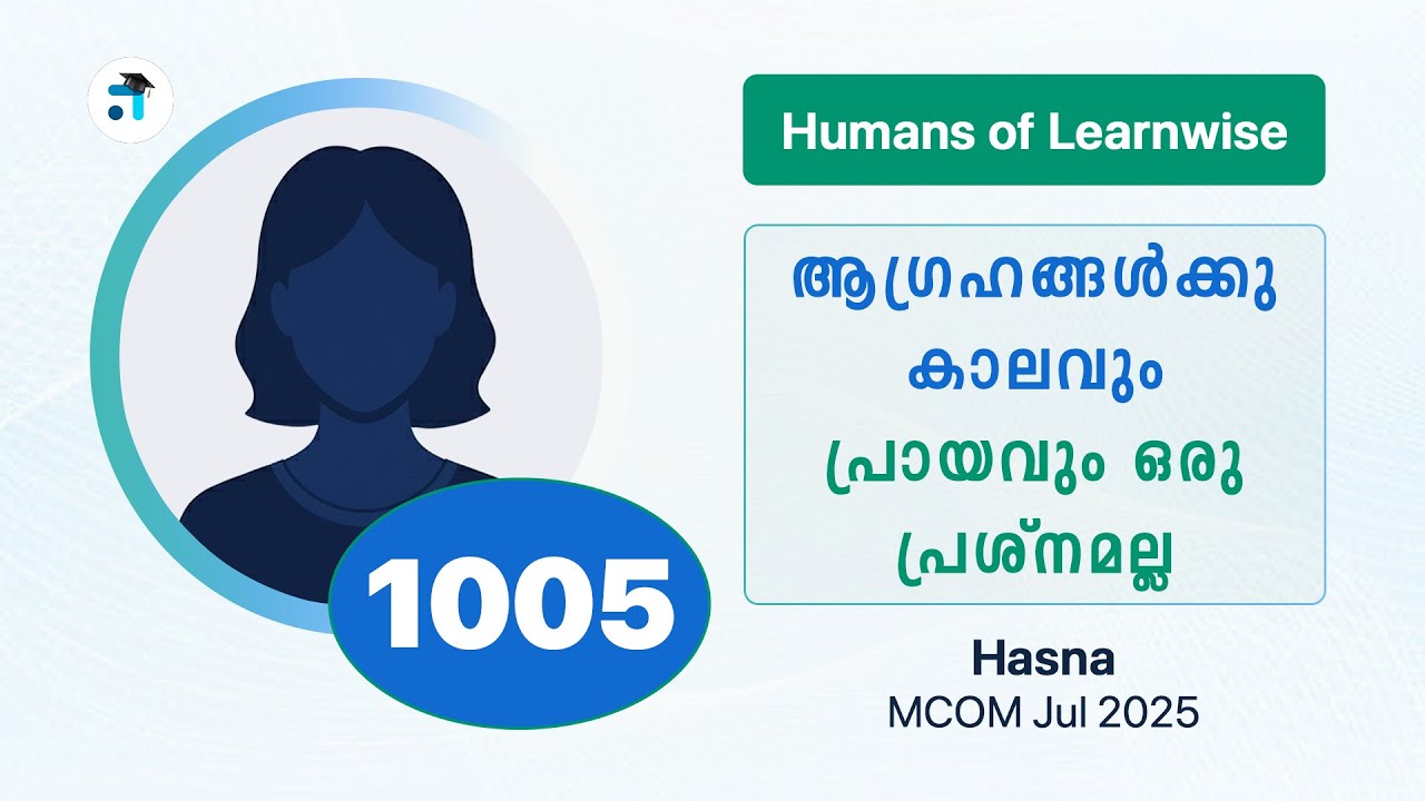 1005 I Hasna I Humans of Learnwise I MCOM I Kerala's No.1 IGNOU Coaching Platform #learnwise #ignou