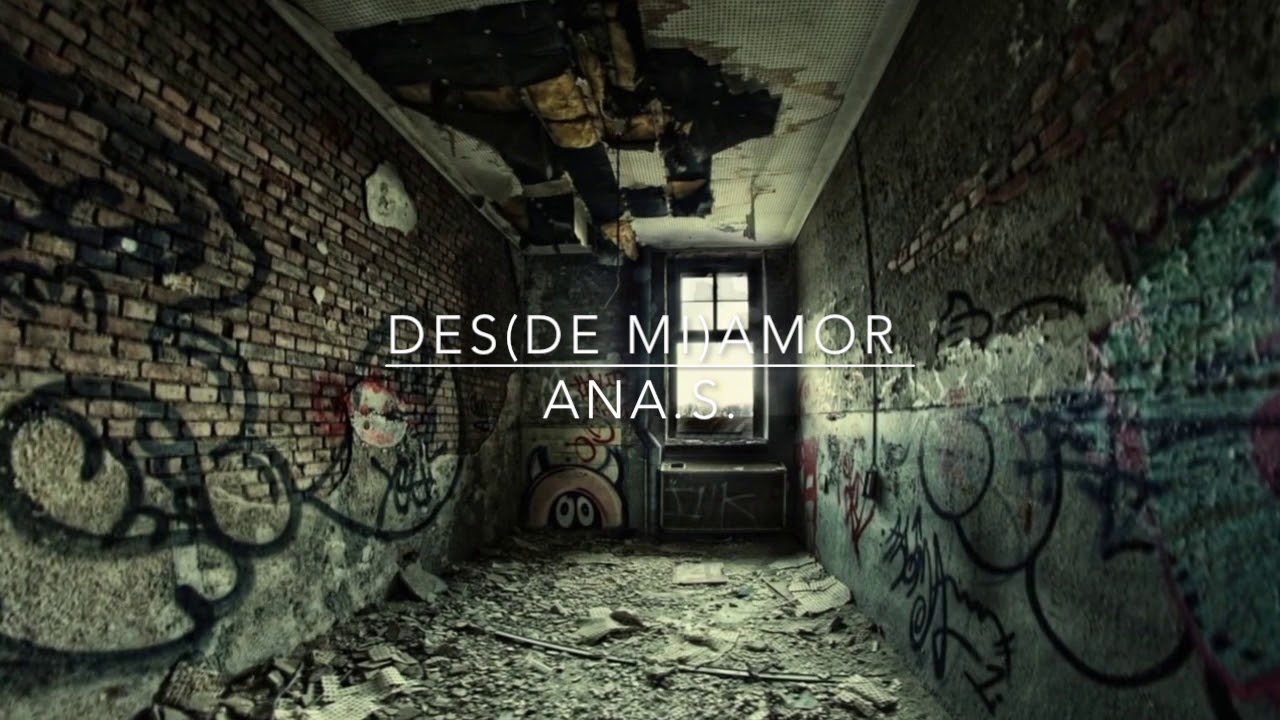 Desamor-Ana. S.
