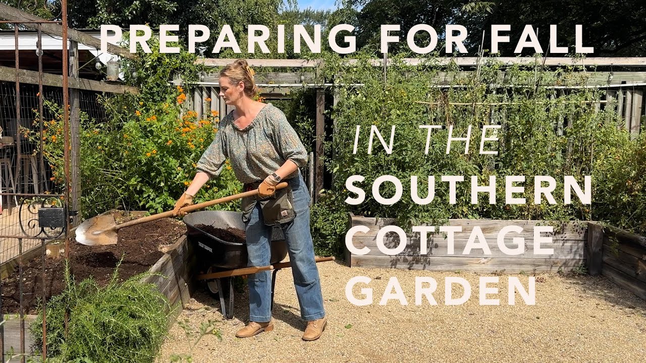 Preparing for Fall in the Southern Cottage Garden
