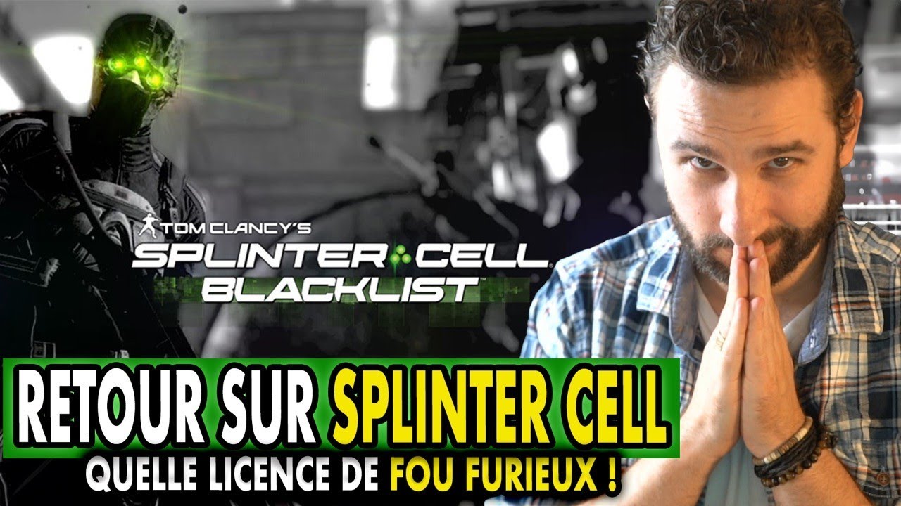 RETOUR sur SPLINTER CELL BLACKLIST 🟢🟢🟢 LICENCE DE FOU FURIEUX