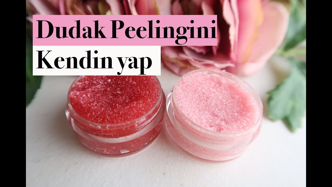 Dudak Peelingi yapimi COK KOLAY | Ebru Bicer