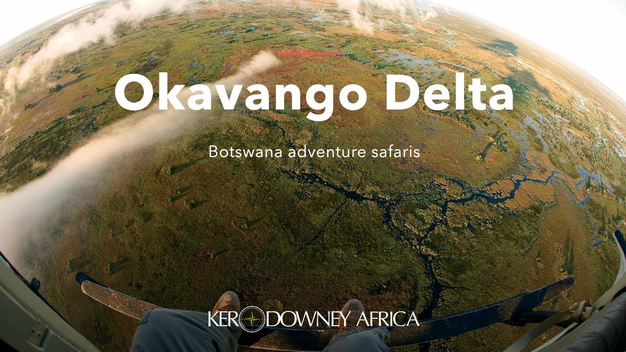 Okavango Delta, Botswana | Ker & Downey Africa