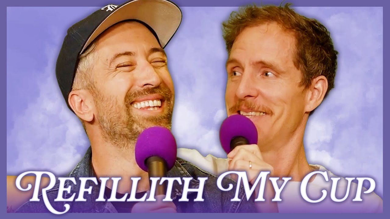 Refillith My Cup | Beautiful Boys with Andy Haynes & Mike Cannon Podcast