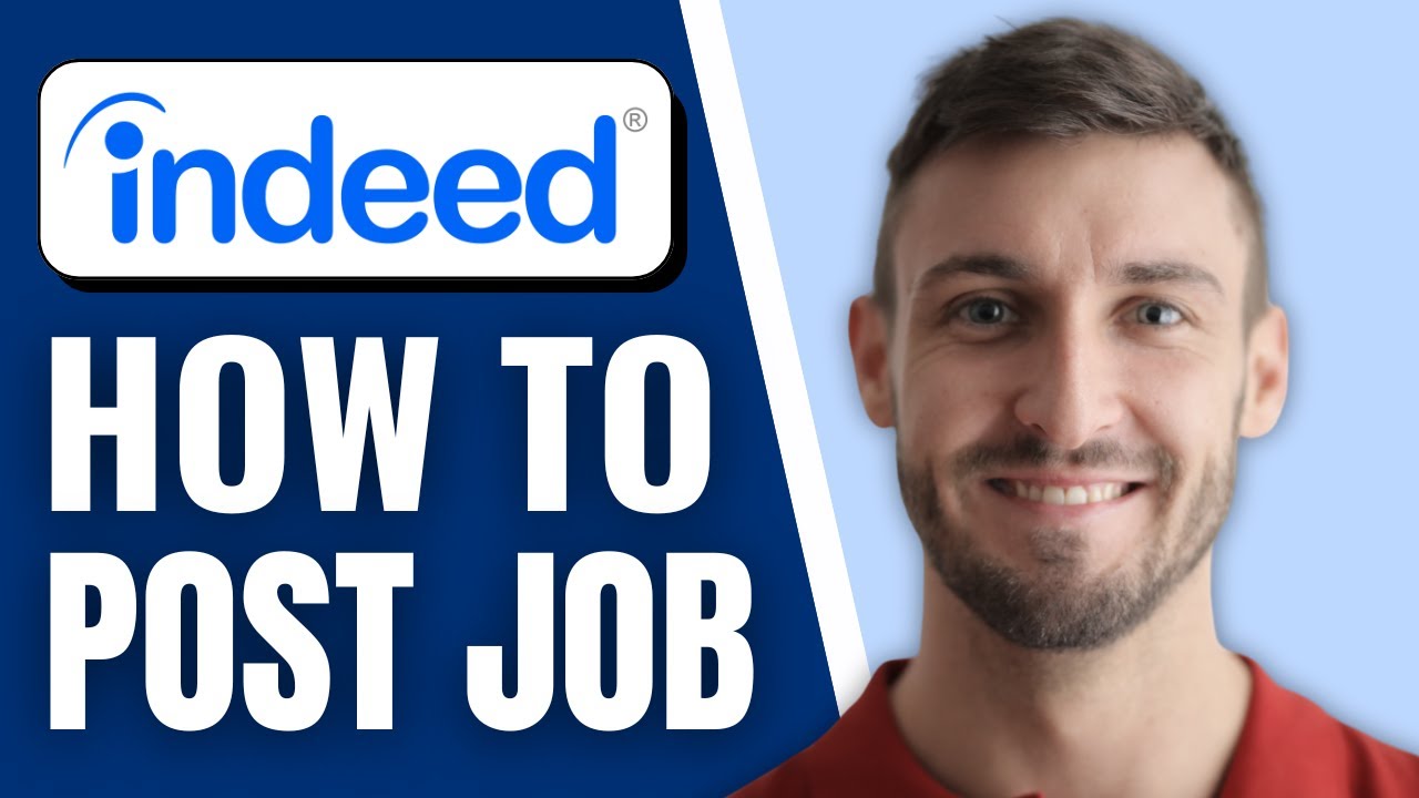 How to Post a Job on Indeed - Indeed Employer Tutorial (Step-by-Step)