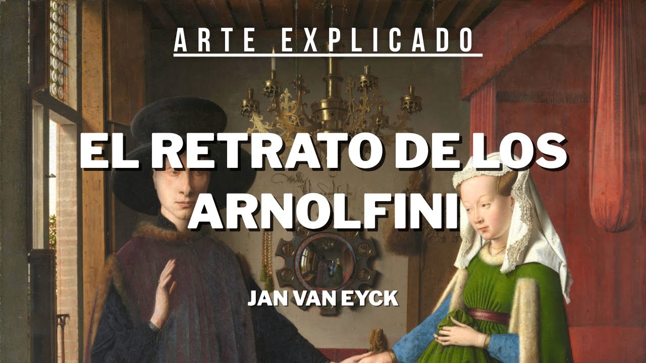 El Retrato de los Arnolfini: secretos, s&iacute;mbolos y el misterio detr&aacute;s de la obra
