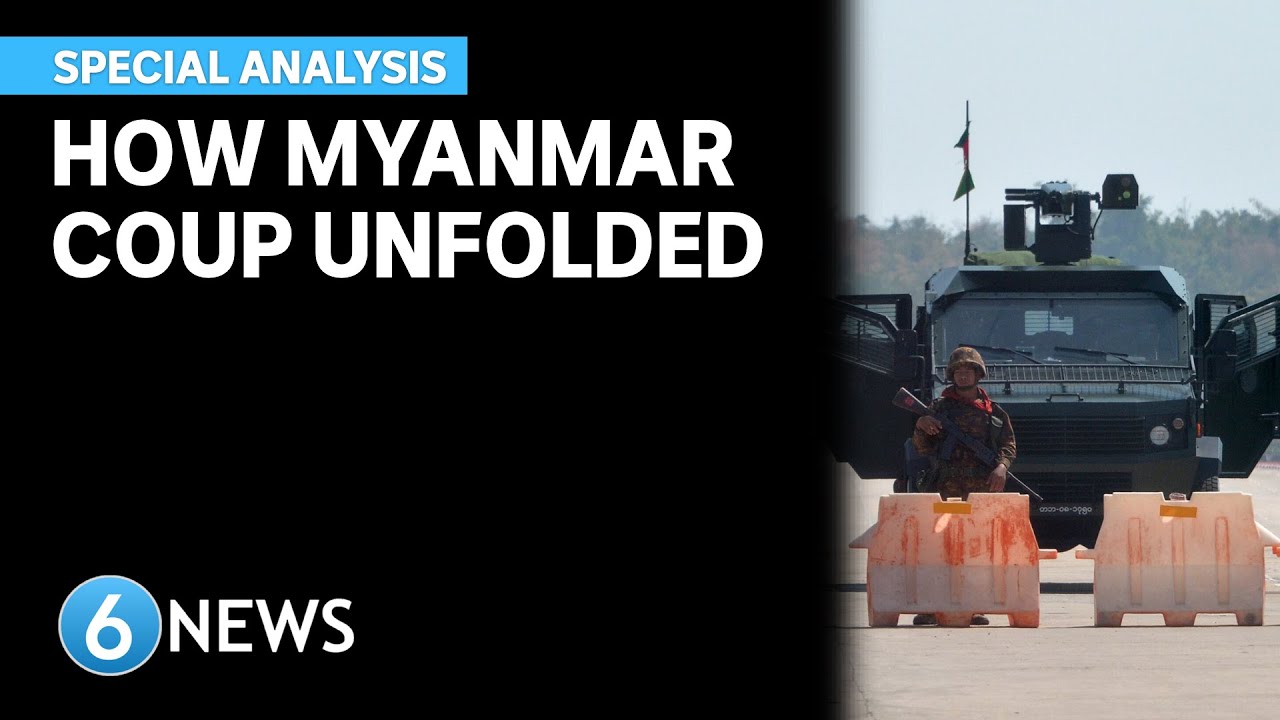 SPECIAL REPORT: How the Myanmar Coup unfolded