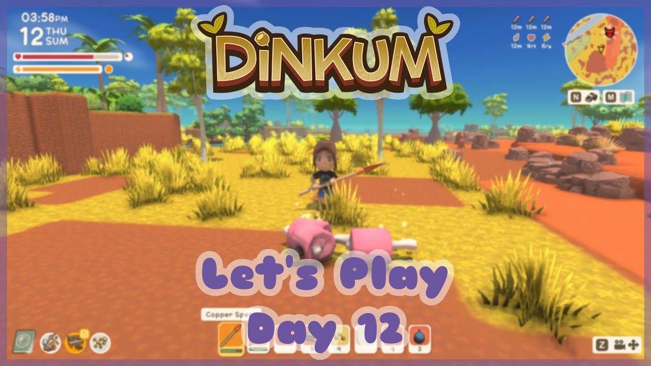 DINKUM | Let's Play Ep 12 - Getting my revenge