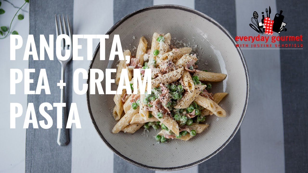 Pancetta, Pea & Cream Pasta | Everyday Gourmet S7 E8