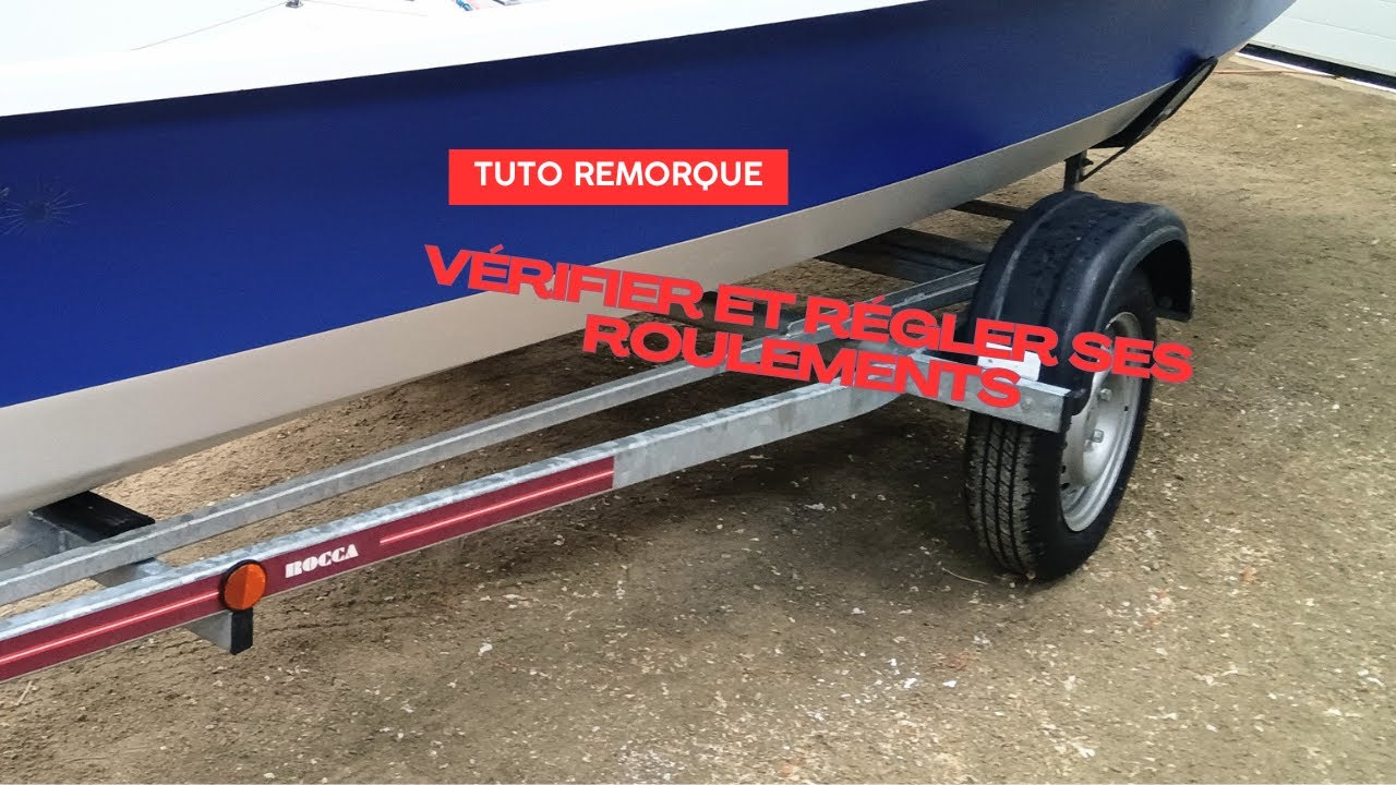 🚚Tuto Pratique : Vérifiez et Réglez Vos Roulements de Remorque !🚚 (Dinghy Trailer Check)