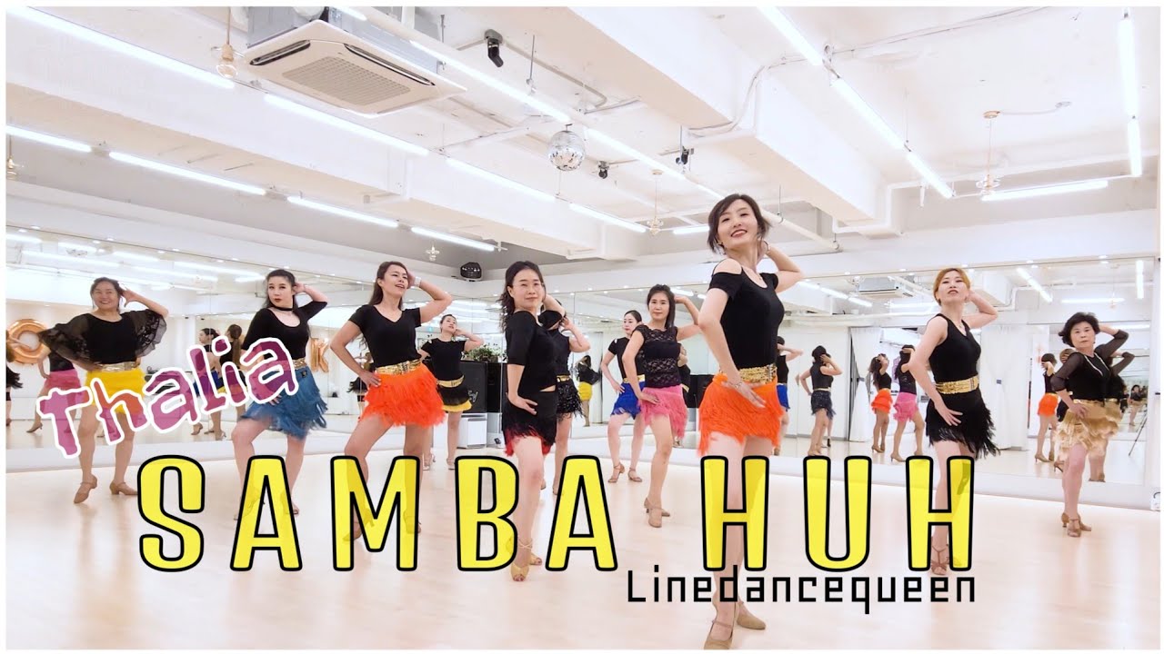 SAMBA HUH l Mujer Latina by Thalia l Intermediate Line Dance l 쌈바 후 라인댄스 l Linedance l 라인댄스퀸