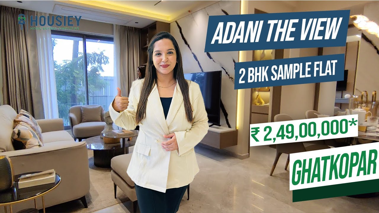 Adani Realty Ghatkopar East | 2 BHK Sample Flat Tour | Adani The View Ghatkopar