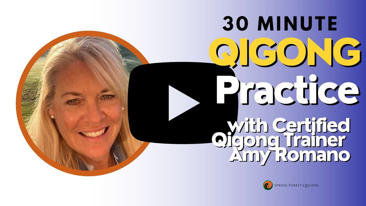Spring Forest Qigong Guided Practice with Certified Qigong Trainer Amy Romano