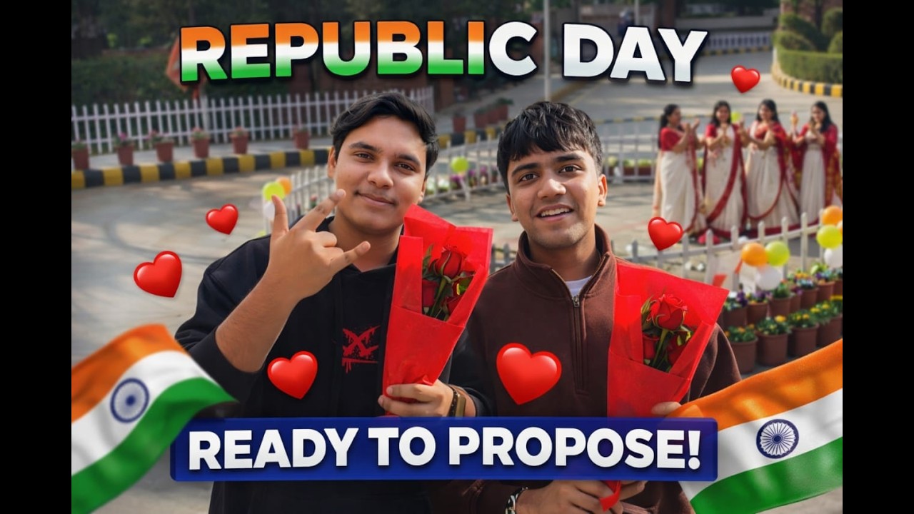 Republic day masti || Bhai ne kiya propose || VLOG 7