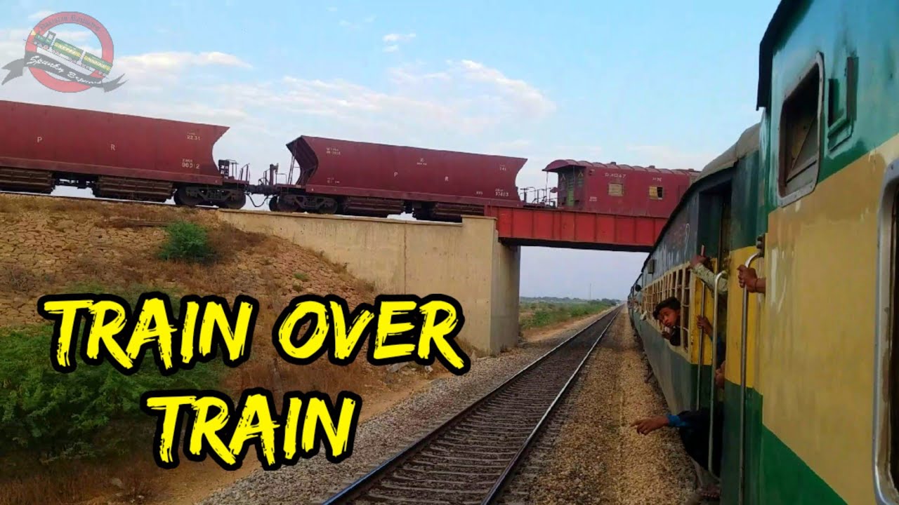Remarkable View: Train Over Train || Freight Train over Passenger Train || Pakistan Railways