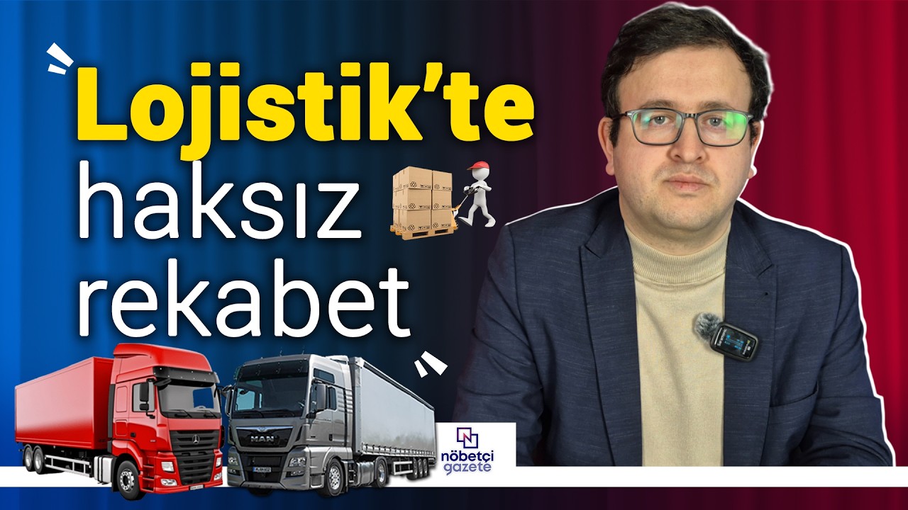 Lojistikte B&uuml;y&uuml;k &Ccedil;ıkmaz! T&uuml;rkiye neden taşımada avantajını kaybediyor