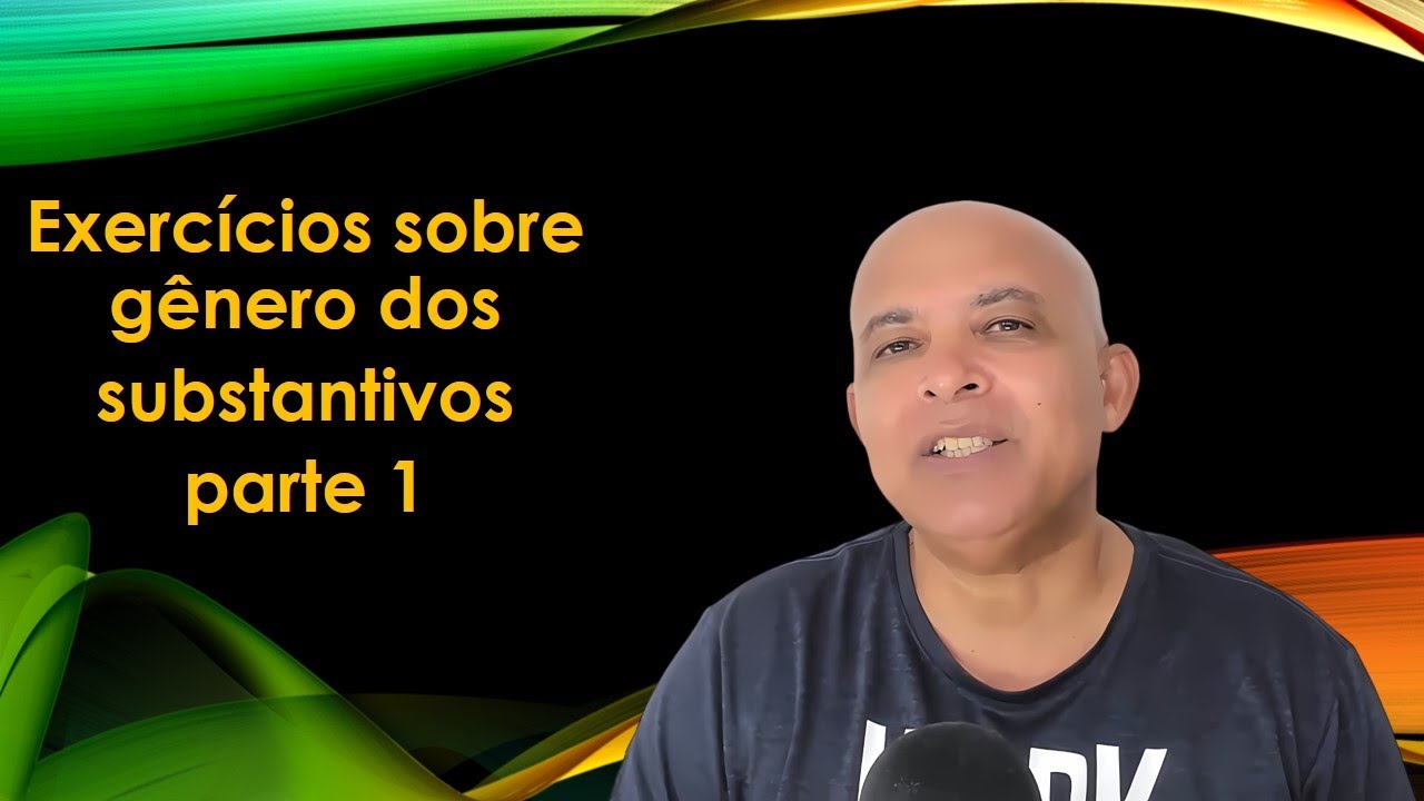 004 Exercícios sobre gênero dos substantivos parte 1