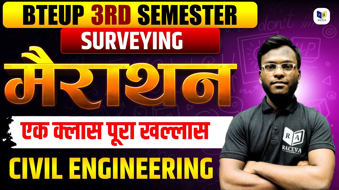 BTEUP Surveying 3rd Semester | Marathon Class | One Shot Complete Syllabus | Civil Engineering