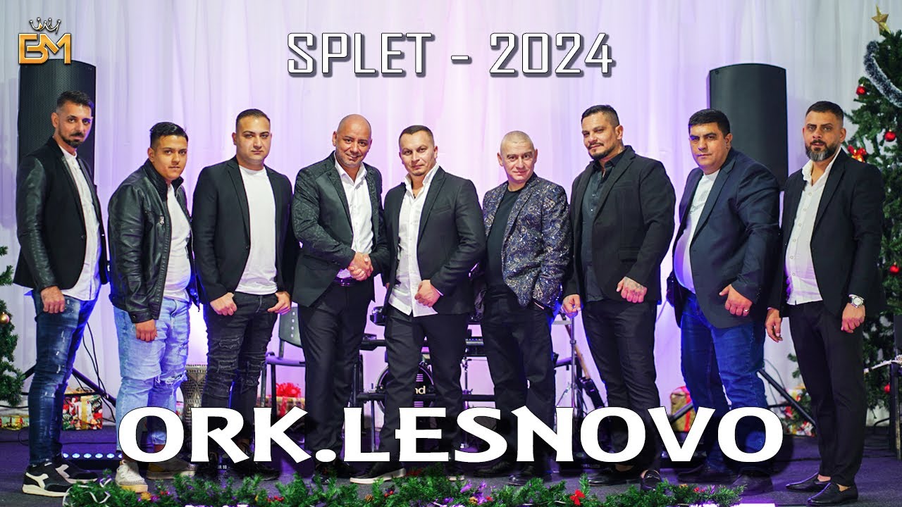 ORK.LESNOVO - SPLET - 2024 - ( Cover Live Mix )