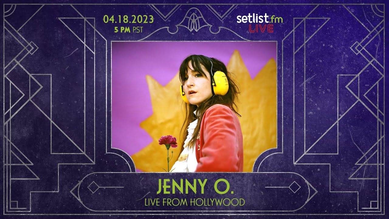 Live From Hollywood, Setlist LIVE with Jenny O.