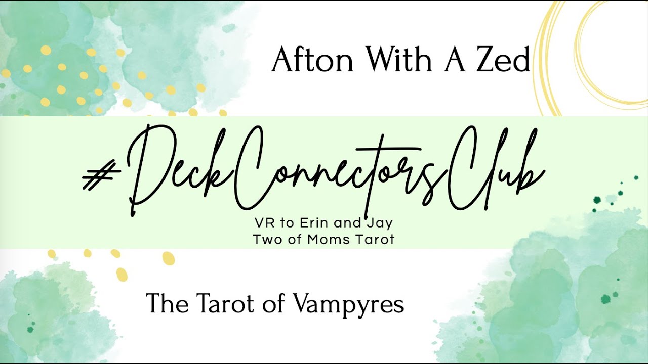 #DeckConnectorsClub - The Tarot of Vampyres