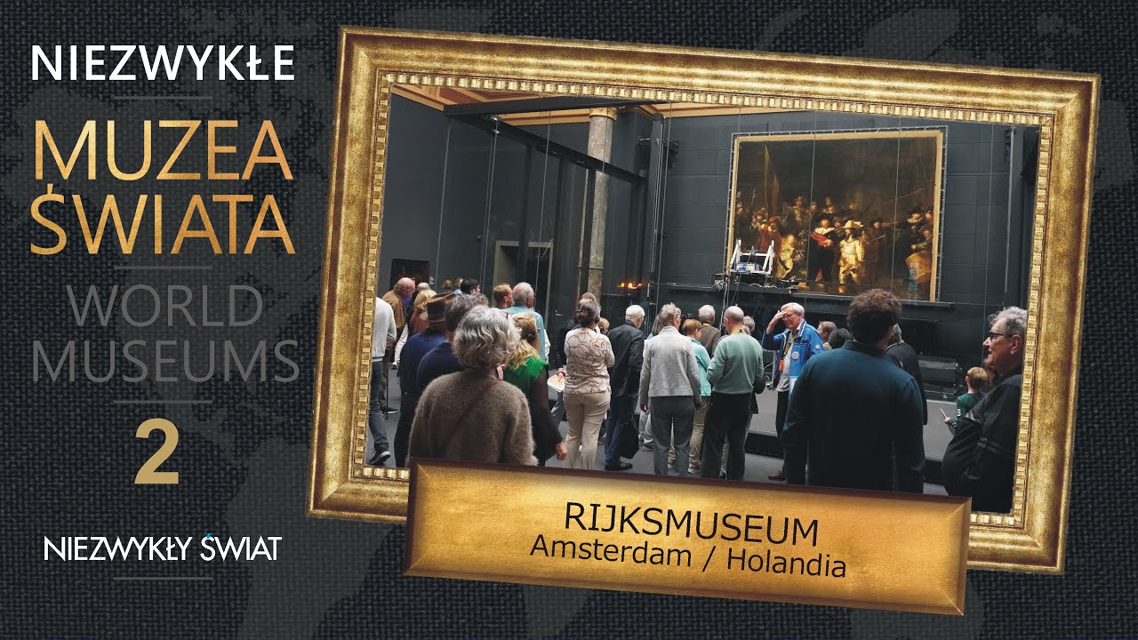 Rijksmuseum (Amsterdam) Jakie sekrety czekają na nas w tych salach?
