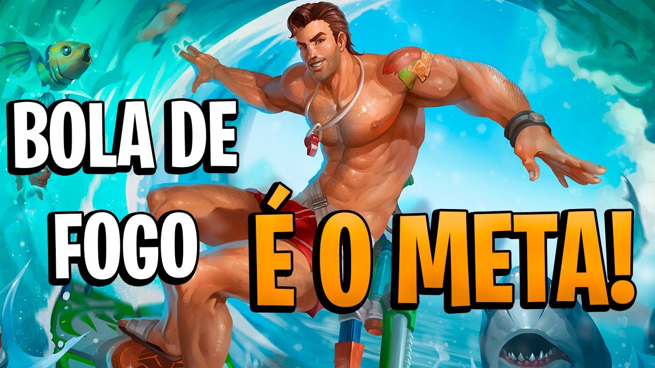 Bola de Fogo é o META!