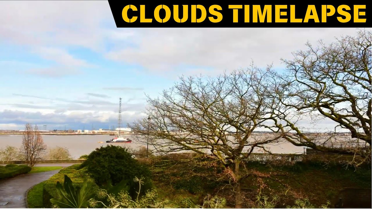 Clouds Timelapse River Thames, Greenhithe Riverfront, Kent, United Kingdom | Timelapse of Clouds